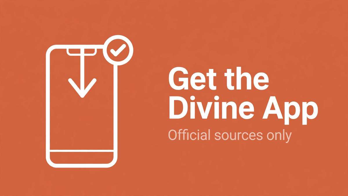 How to Get the Divine App